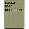 Nacsa Mah: Quuquuaca by School District 70