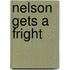 Nelson Gets a Fright