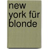 New York für Blonde by Lisa Kramer