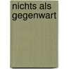 Nichts als Gegenwart door Jean Klein