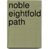 Noble Eightfold Path
