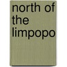 North of the Limpopo door Kofi Asare Smith