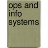 Ops and Info Systems door Ian Brodie