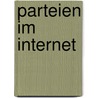 Parteien im Internet door Cornelius Janzen