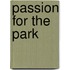 Passion for the Park