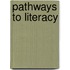Pathways To Literacy