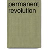 Permanent Revolution door Richard Haese