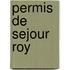 Permis de Sejour Roy
