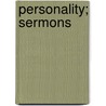 Personality; Sermons door Samuel Richard Fuller