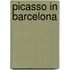 Picasso in Barcelona