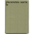 Placenotes--Santa Fe