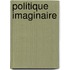 Politique Imaginaire