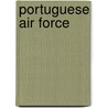 Portuguese Air Force door Frederic P. Miller