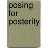 Posing for Posterity by Pramod Kumar Kg