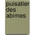 Puisatier Des Abimes