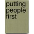 Putting People First