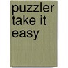 Puzzler Take it Easy by Puzzler Media Ltd