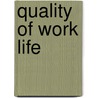 Quality Of Work Life door Marinalva Da Silva