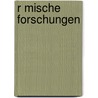 R Mische Forschungen door Theodore Mommsen