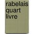 Rabelais Quart Livre