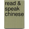 Read & Speak Chinese door Jane Wrightwick