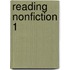 Reading Nonfiction 1