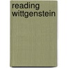 Reading Wittgenstein door Winkenweder Brian
