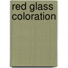 Red Glass Coloration door Torun Bring