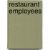 Restaurant Employees