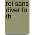 Roi Sans Diver Fo Th