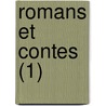Romans Et Contes (1) by Voltaire