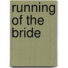Running of the Bride door Rachel Eddey