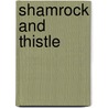 Shamrock and Thistle by Professor Oliver Optic