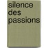 Silence Des Passions