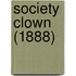 Society Clown (1888)