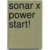 Sonar X Power Start! door Brian Smithers