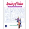 Speaking of Values 1 by Irene E. Schoenberg