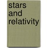 Stars and Relativity door Zel Dovich