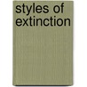 Styles of Extinction door Mark Steven