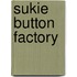 Sukie Button Factory