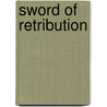 Sword Of Retribution door Nigel J. Macbeth