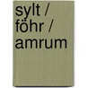 Sylt / Föhr / Amrum by Claudia Banck