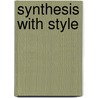 Synthesis with Style by Steve De Furia