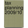 Tax Planning 2009/10 door Mark McLaughlin