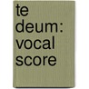 Te Deum: Vocal Score door Marc-Antoine Charpentier