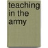Teaching in the Army