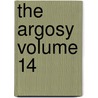 The Argosy Volume 14 by Mrs Henry Wood