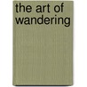 The Art of Wandering by Merlin Coverley