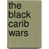 The Black Carib Wars