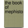 The Book of Mephisto door Asenath Mason
